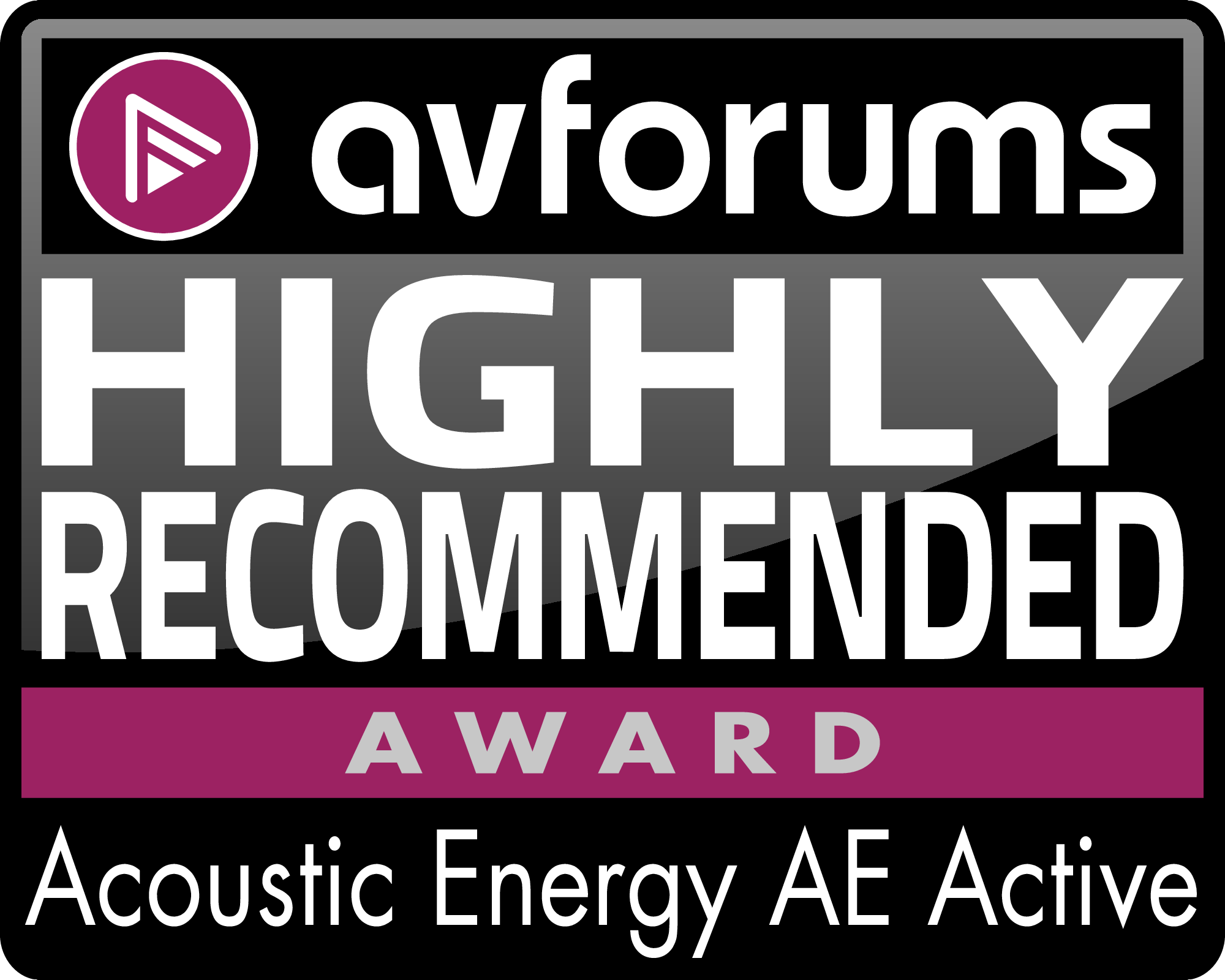 AVForums award the AE Active Highly Recommended