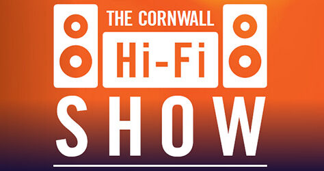 The Cornwall HiFi Show by HBH Woolacotts